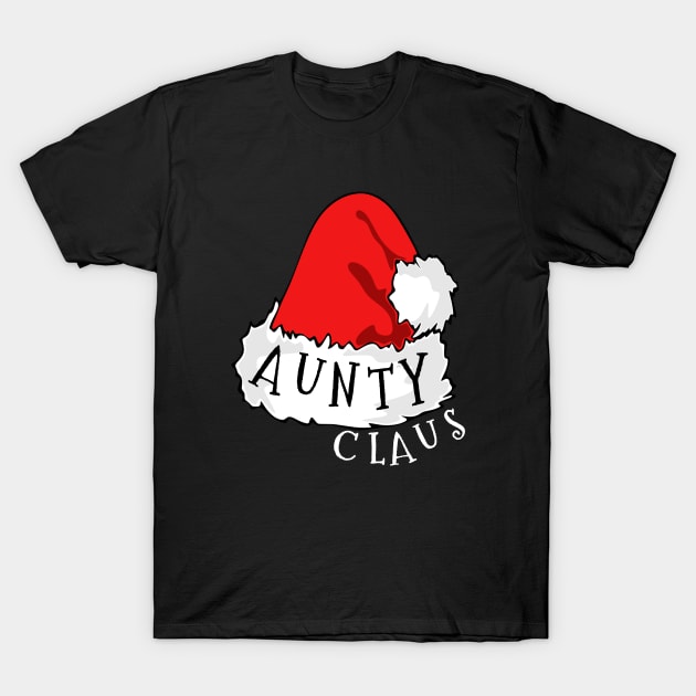 Aunty Claus Santa Hat Christmas Matching Family Pajama T-Shirt by PowderShot